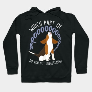 Beagle Which Part of Arooo Hoodie